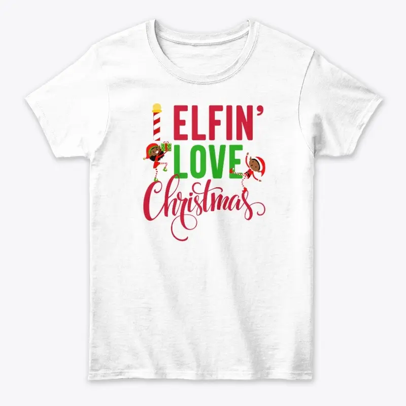 I Elfin Love Christmas