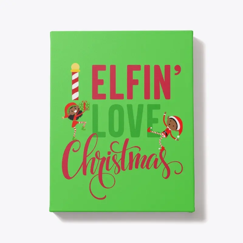 I Elfin Love Christmas